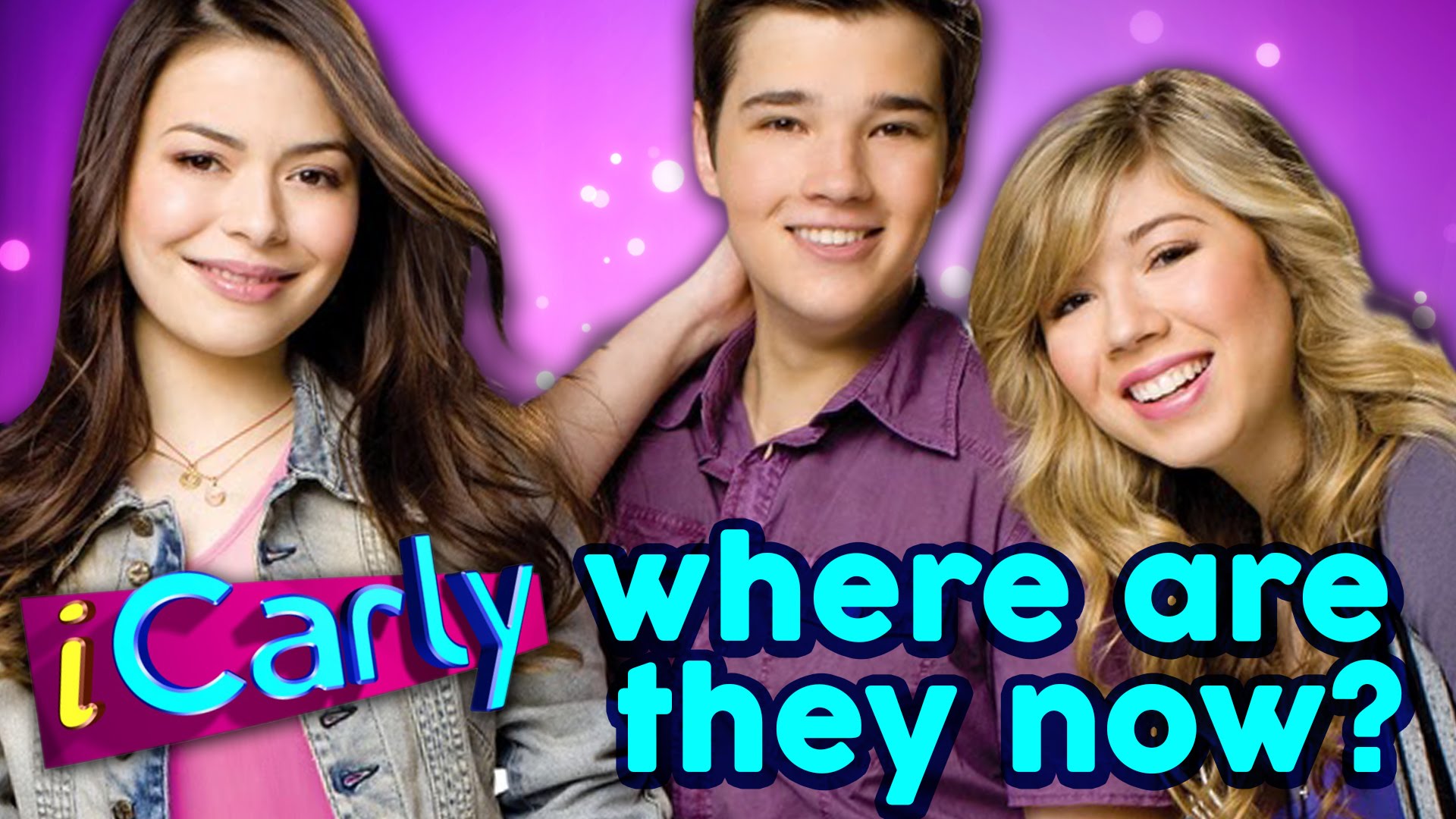 iCarly Cast: Where Are They Now?