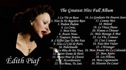 Edith Piaf - The Greatest Hits Full Album | Meilleures chansons de Edith Piaf