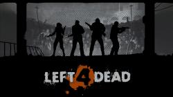 ... Left 4 Dead ...