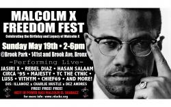The Malcolm X Freedom Fest will feature some amazing Hip-Hop artists. Come thru and support my crew @circa95. The event is Free!