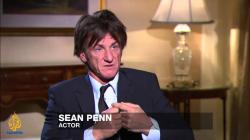 Talk to Al Jazeera - Sean Penn: Actor and activist
